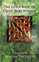 Little Book of Celtic Reiki Wisdom