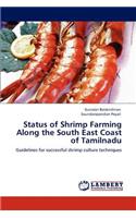 Status of Shrimp Farming Along the South East Coast of Tamilnadu