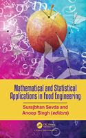 Mathematical and Statistical Applications in Food Engineering