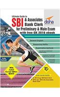 Ultimate Guide for SBI & Associates Bank Clerk Prelim & Main Exam (5th Edition) with FREE GK 2016 ebook