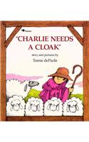 Charlie Needs a Cloak