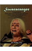 SWARARANGEE: Compositions in North Indian Semi-Classical and Light Music, Thumri, Daadraa, Ghazal, Bhaktigeet and Marathi Ghazal, Bhaktigeet with Notation, Song-Text Meaning & Audio CD