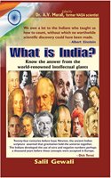 WHAT IS INDIA? -- Know the answer from the world-renowned intellectual giants