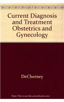 Current Diagnosis & Treatment Obstetrics & Gynecology, Eleventh Edition