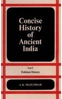 Concise History of Ancient India: The Poltical History