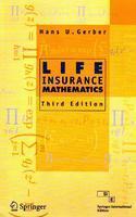 Life Insurance Mathematics, 3rd Edition