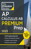 Princeton Review AP Calculus AB Premium Prep, 2023