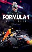 Formula 1 Drive to Survive the Unofficial Companion