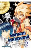 School Judgment: Gakkyu Hotei, Vol. 2