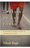 Uprising of the Fools