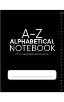 A-Z Alphabetical Notebook 8.5x11 Large Size Ruled Journal with Index Tabs