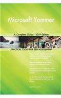 Microsoft Yammer A Complete Guide - 2019 Edition