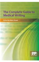 The Complete Guide to Medical Writing