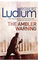 The Ambler Warning