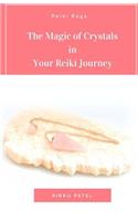 Magic of Crystals in Your Reiki Journey