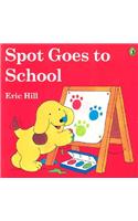 Spot Goes to School (Color)