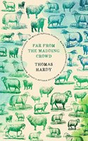 Far from the Madding Crowd (Macmillan Popular Classics)