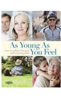 As Young As You Feel