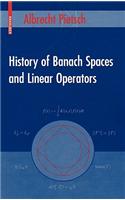 History of Banach Spaces and Linear Operators