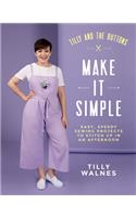 Tilly and the Buttons: Make It Simple