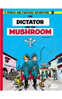 Dictator and the Mushroom