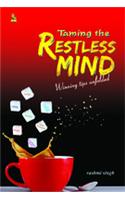 Taming The Restless Mind