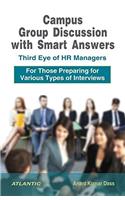 Campus Group Discussion with Smart Answers: Third Eye of HR Managers