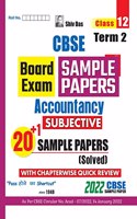 Shivdas CBSE Term 2 Subjective Type 20+1 Solved Sample Papers for Class 12 Accountancy (Based on 2022 CBSE Sample Paper)