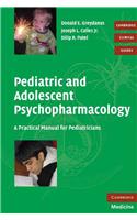 Pediatric and Adolescent Psychopharmacology