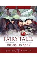 Fairy Tales, Princesses, and Fables Coloring Book