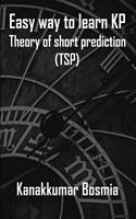 Easy way to learn KP Theory of short prediction