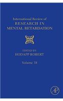 International Review of Research in Mental Retardation