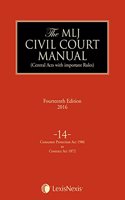 The MLJ Civil Court Manual (The encyclopedia of Central Acts with important Rules); Volume 14: Consumer Protection Act 1986 to Contract Act 1872