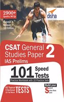 CSAT General Studies Paper 2 IAS Prelims 101 Speed Tests Practice Workbook with 10 Practice Sets