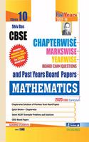 Shiv Das CBSE Chapterwise Markswise Yearwise Board Exam Question Bank for Class 10 Mathematics (2020 Board Exam Edition)