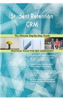 Student Retention CRM The Ultimate Step-By-Step Guide