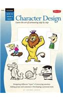 Cartooning: Character Design: Learn the Art of Cartooning Step by Step