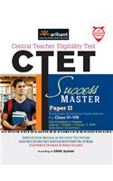 CTET Central Teacher Eligibility Test Success Master with Solved Papers Social Studies / Social Science Teacher Selection for Class 6 - 8 (Paper - 2)