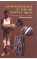 Anthropology of Sound Santal Tribe