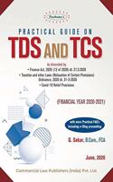 Commercial?s Practical guide on TDS and TCS (Financial Year 2020-21) by G Sekar - Edition June, 2020