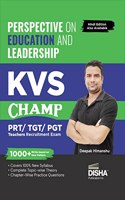 Perspective on Education and Leadership KVS CHAMP PRT/ TGT/ PGT Teachers Recruitment Exam (Bilingual English Edition) | Kendriya Vidyalaya Sangathan | Part III | Deepak Himanshu