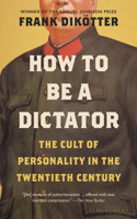 How to Be a Dictator