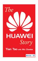 The Huawei Story