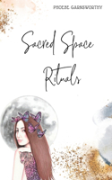 Sacred Space Rituals