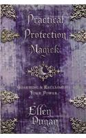 Practical Protection Magick