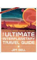 The Ultimate Interplanetary Travel Guide