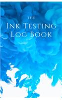 In Testing Log Book for Inks, Fountain Pens, Calligraphy Pens, and other Colors