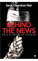 Behind the News