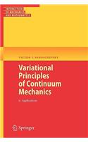 Variational Principles of Continuum Mechanics, Volume 2