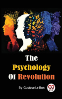 Psychology Of Revolution